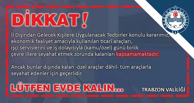 Trabzon Valiliğinden seyahat karantinası