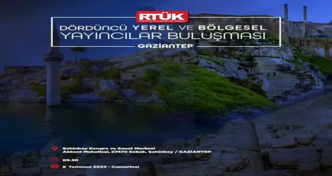 ’RTÜK Yerel Medya Buluşması’ Gaziantep’te düzenlenecek

