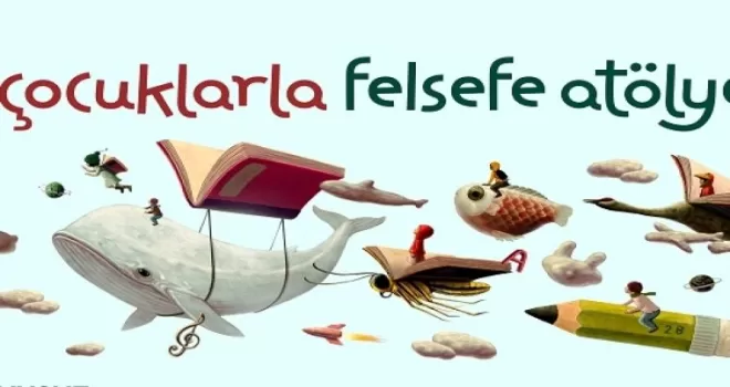 Sakarya’da Çocuklarla Felsefe Atölyesi’nde kayıtlar başlıyor