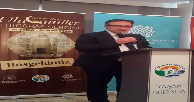 Tarihten Miras Ulu Camiler Fotoğraf Sergisi ve Konferansı
