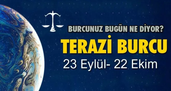 Terazi - 20 Eylül 2025 Cumartesi Günlük Burç Yorumu