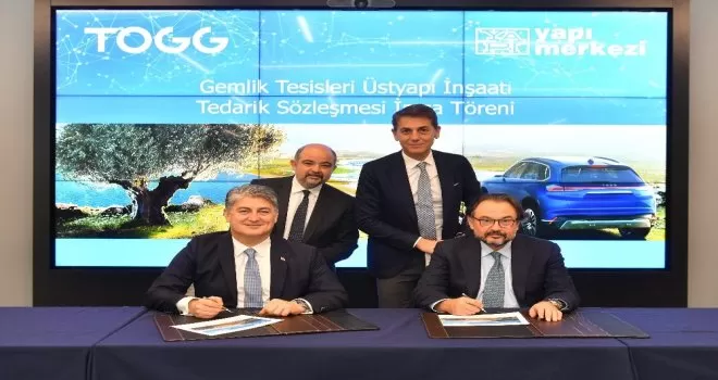 TOGG Gemlik Tesisi’nin inşaatı için Yapı Merkezi seçildi
