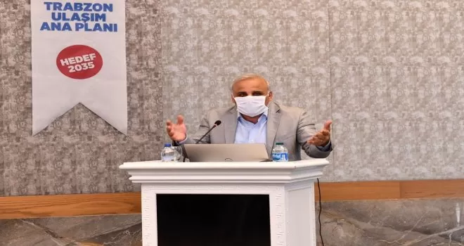 Trabzon Ulaşım Ana Planı bilgilendirme toplantısı yapıldı
