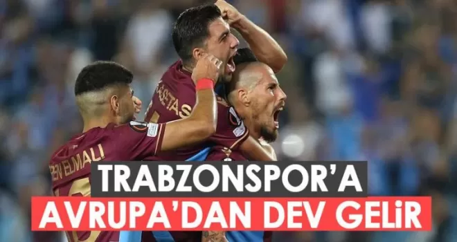 Trabzonspor Avrupa Liginden kasasını doldurdu!