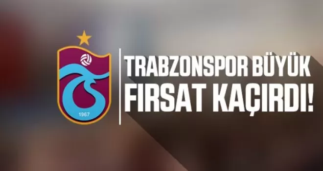 Trabzonspor Büyük Fırsat Kaçırdı!