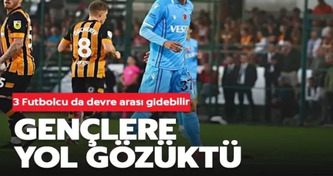 Trabzonspor'da 3 genç isme yol gözüktü