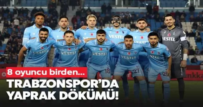 Trabzonspor’da yaprak dökümü! 8 ayrılık birden!