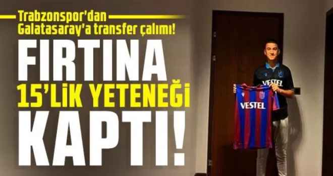 Trabzonspor Genç Yeteneği Galatasarayın Elinden Kaptı!