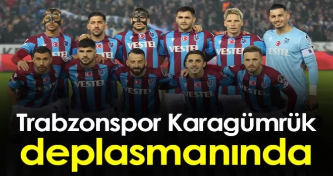 Trabzonspor Karagümrük Deplasmanı öncesi Takımın Durumu Netleşti!