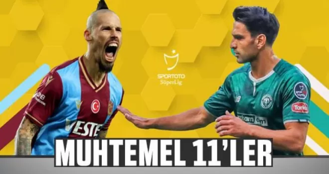 Trabzonspor - Konyaspor maçının muhtemel 11'leri