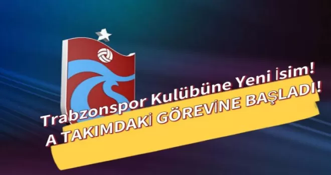 Trabzonspor Kulübünde Yeni İsim!
