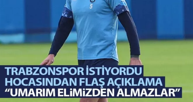 Trabzonspor’un İstediği Oyuncunun Hocasından Flaş Açıklama!