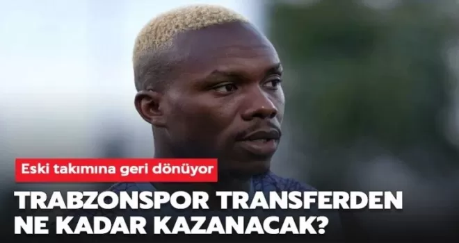 Trabzonspor’un Kouassi'den elde edeceği gelir netlik kazandı!