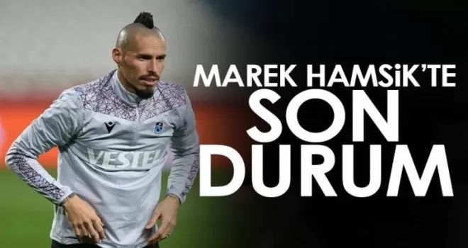 Trabzonspor’un yıldızı Hamsik’te son durum!