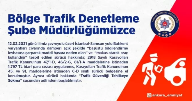 Trafikte dehşet saçan kamyon şoförüne ceza yağdı
