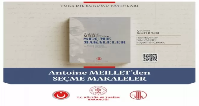 Türk Dil Kurumunun yeni yayını: "Antoine Meillet’den Seçme Makaleler"
