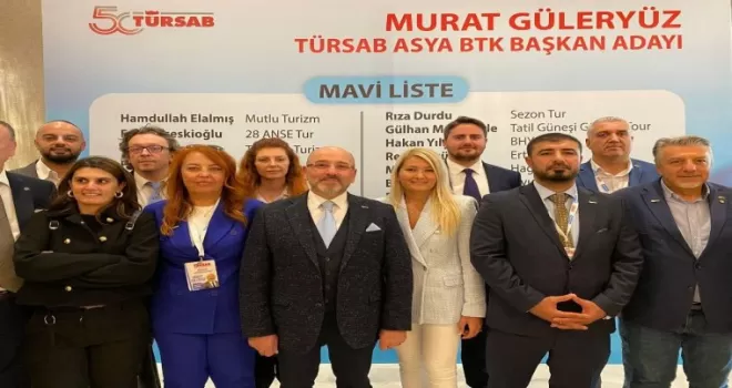 TÜRSAB Asya BTK Başkanı Murat Güleryüz oldu
