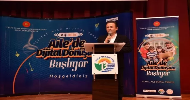 Tuzla’da aile dijital dönüşüm başlıyor
