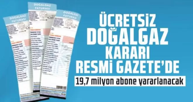 Ücretsiz doğalgaz kararı Resmi Gazete’de!