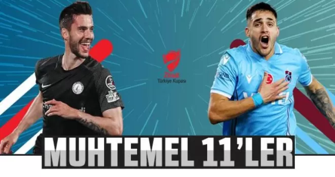 Ümraniyespor - Trabzonspor maçının muhtemel 11'leri