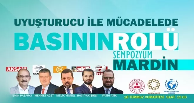 Uyuşturucu ile mücadelede basının rolü sempozyumu Mardin’de yapılacak
