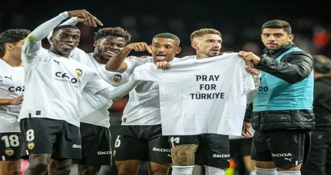 Valencia: “Türkiye için dua et“
