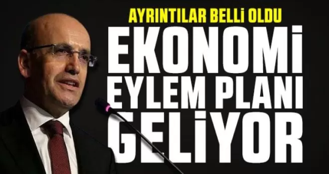 Yeni Ekonomi Eylem Planı Geliyor!
