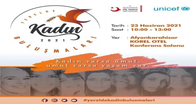 ’Yerelde Kadın Buluşmaları’ Afyonkarahisar’da düzenlenecek
