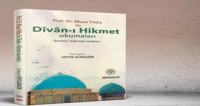 Yesevi Hikmetleri kitap oldu
