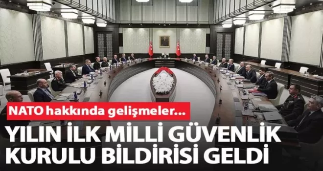 Yılın ilk Milli Güvenlik Kurulu bildirisi geldi