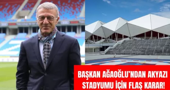 Başkan Ağaoğlu’ndan Akyazı Stadyumu İçin Flaş Karar!