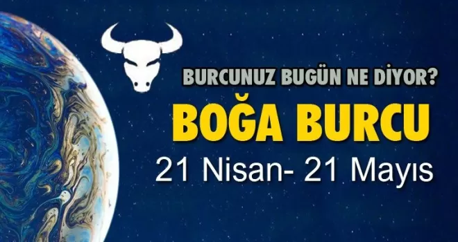 Boğa - 28 Temmuz 2025 Pazartesi Günlük Burç Yorumu