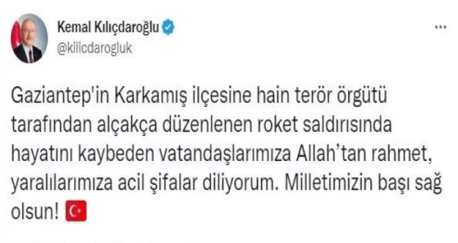 CHP lideri Kılıçdaroğlu’ndan Gaziantep’deki terör saldırısına ilişkin başsağlığı mesajı
