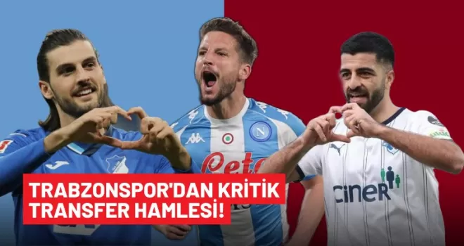 Trabzonspor'dan kritik transfer hamlesi!