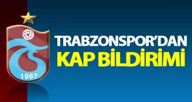 Trabzonspor'dan yıldız futbolcular için KAP bildirimi!